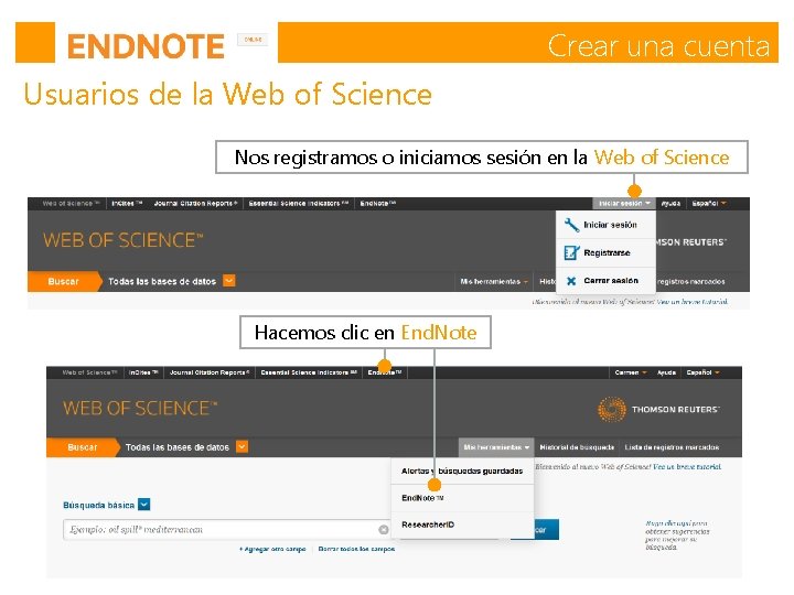 Crear una cuenta Usuarios de la Web of Science Nos registramos o iniciamos sesión Crear una cuenta Usuarios de la Web of Science Nos registramos o iniciamos sesión