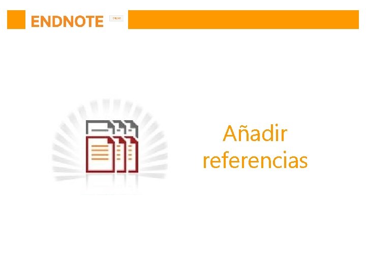 Añadir referencias Añadir referencias