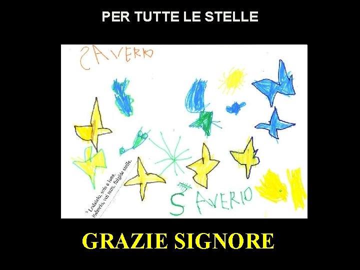 PER TUTTE LE STELLE GRAZIE SIGNORE 