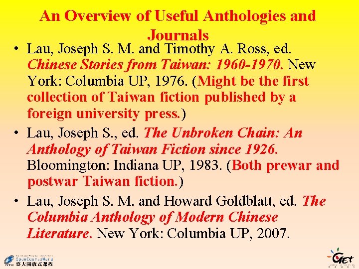 An Overview of Useful Anthologies and Journals • Lau, Joseph S. M. and Timothy