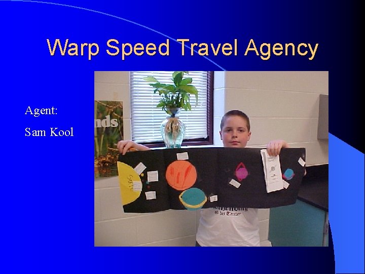 Warp Speed Travel Agency Agent: Sam Kool 