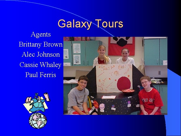 Galaxy Tours Agents Brittany Brown Alec Johnson Cassie Whaley Paul Ferris 