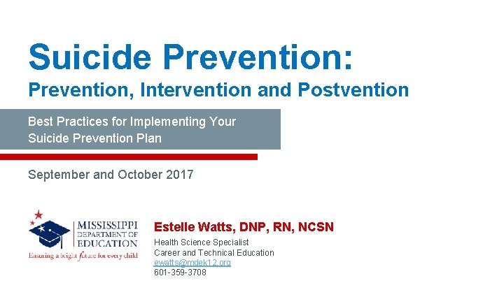 Suicide Prevention: Prevention, Intervention and Postvention Best Practices for Implementing Your Suicide Prevention Plan