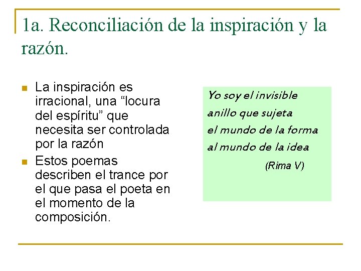 1 a. Reconciliación de la inspiración y la razón. n n La inspiración es 1 a. Reconciliación de la inspiración y la razón. n n La inspiración es