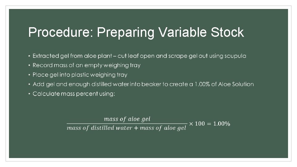 Procedure: Preparing Variable Stock • 