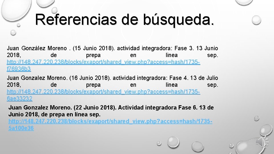 Referencias de búsqueda. Juan González Moreno . (15 Junio 2018). actividad integradora: Fase 3.