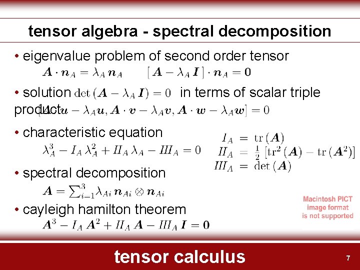 tensor algebra - spectral decomposition • eigenvalue problem of second order tensor • solution