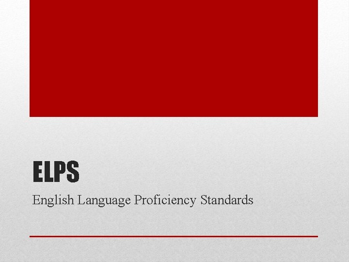 ELPS English Language Proficiency Standards 