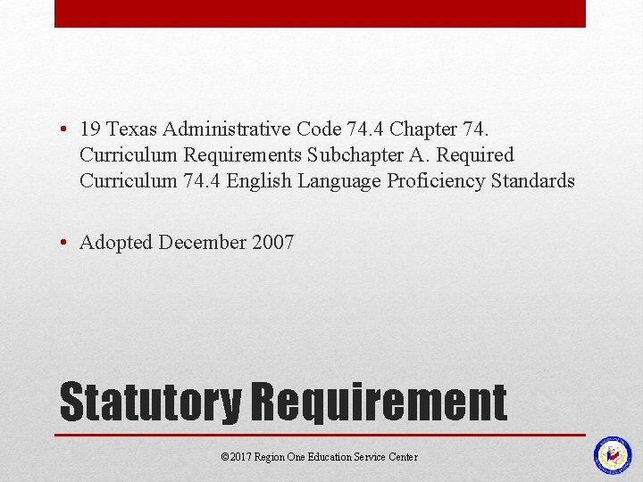  • 19 Texas Administrative Code 74. 4 Chapter 74. Curriculum Requirements Subchapter A.