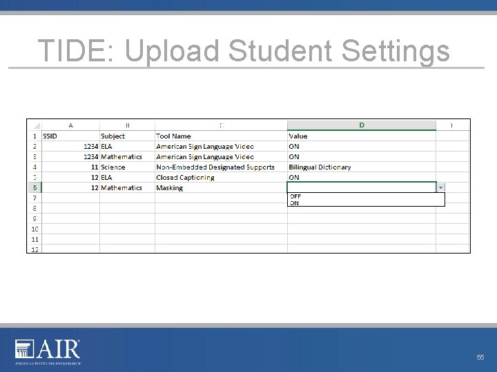 TIDE: Upload Student Settings 55 TIDE: Upload Student Settings 55