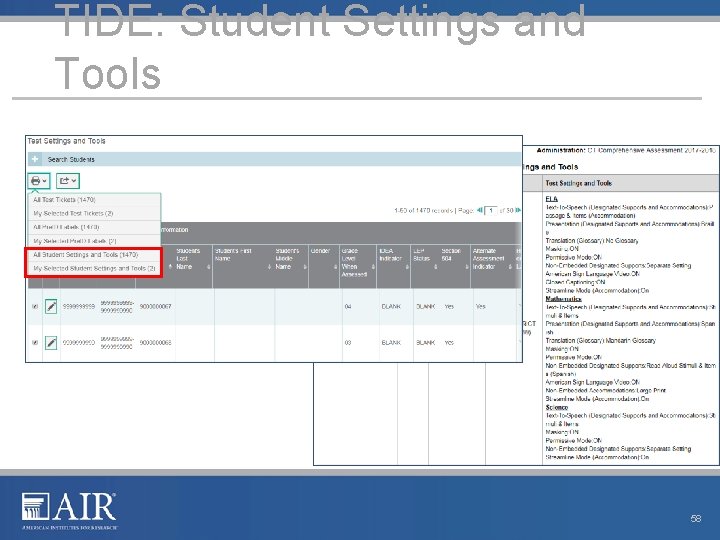 TIDE: Student Settings and Tools 58 TIDE: Student Settings and Tools 58