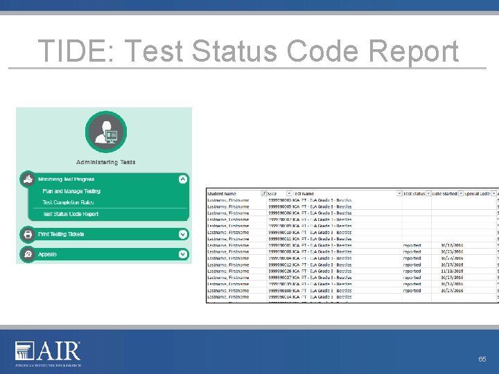 TIDE: Test Status Code Report 65 TIDE: Test Status Code Report 65