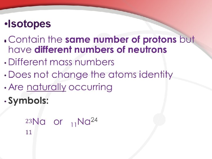  • Isotopes • 