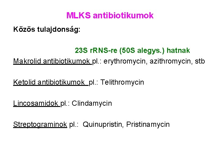 antibiotikumok kombinációi prosztatitis)