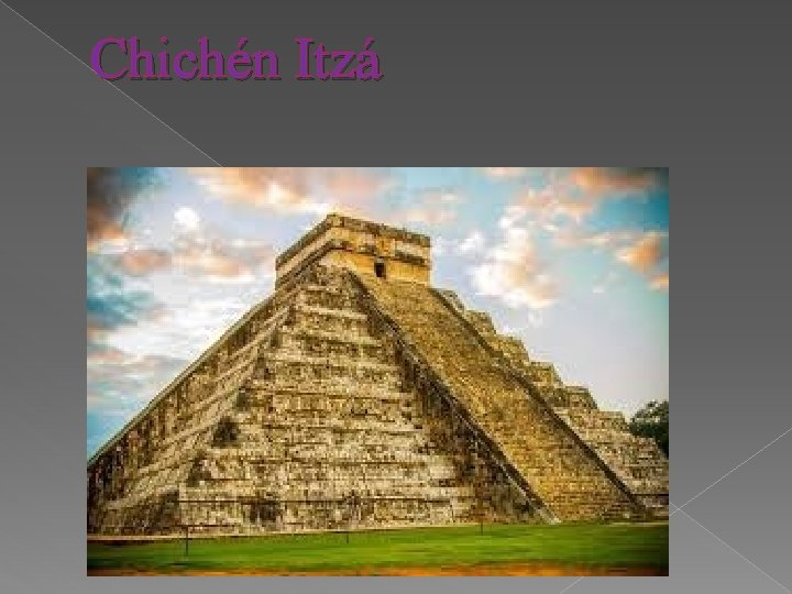 Chichén Itzá Chichén Itzá