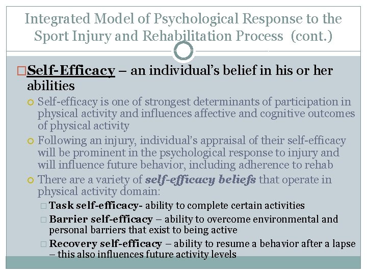 Integrated Model of Psychological Response to the Sport Injury and Rehabilitation Process (cont. )