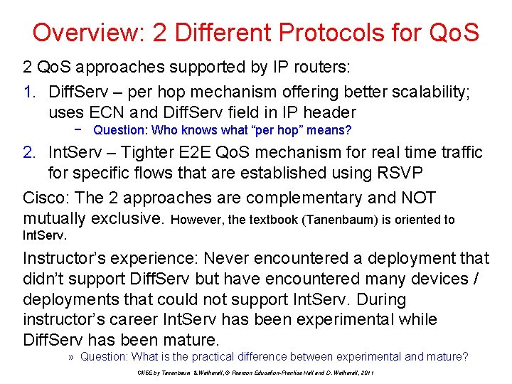 Overview: 2 Different Protocols for Qo. S 2 Qo. S approaches supported by IP