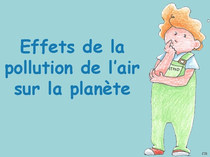 Les consquences de la pollution de lair C