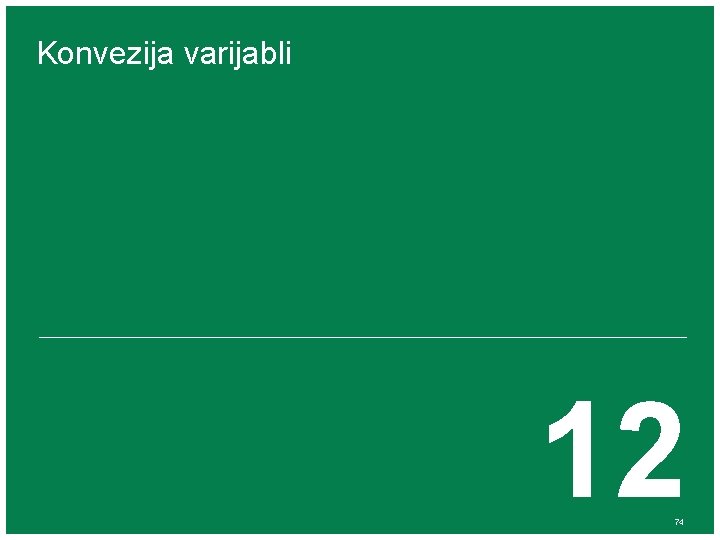 Konvezija varijabli 12 74 