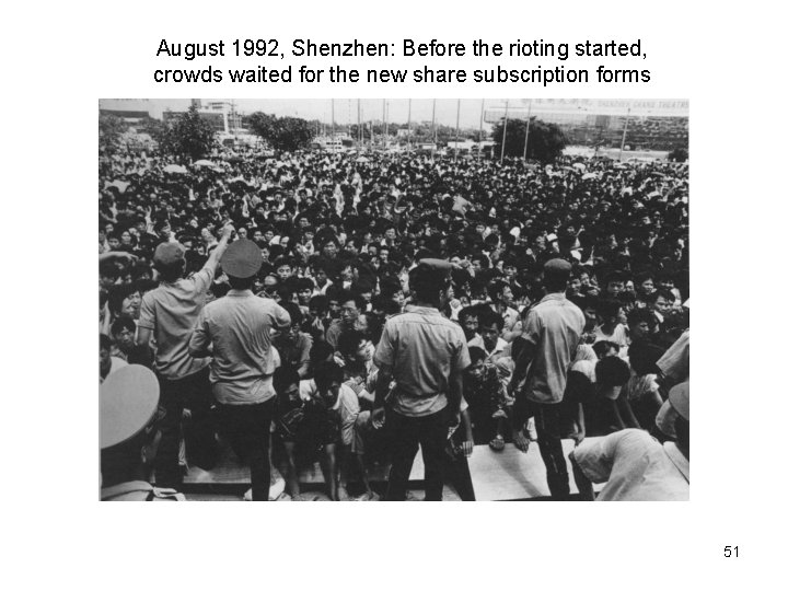 August 1992, Shenzhen: Before the rioting started, crowds waited for the new share subscription