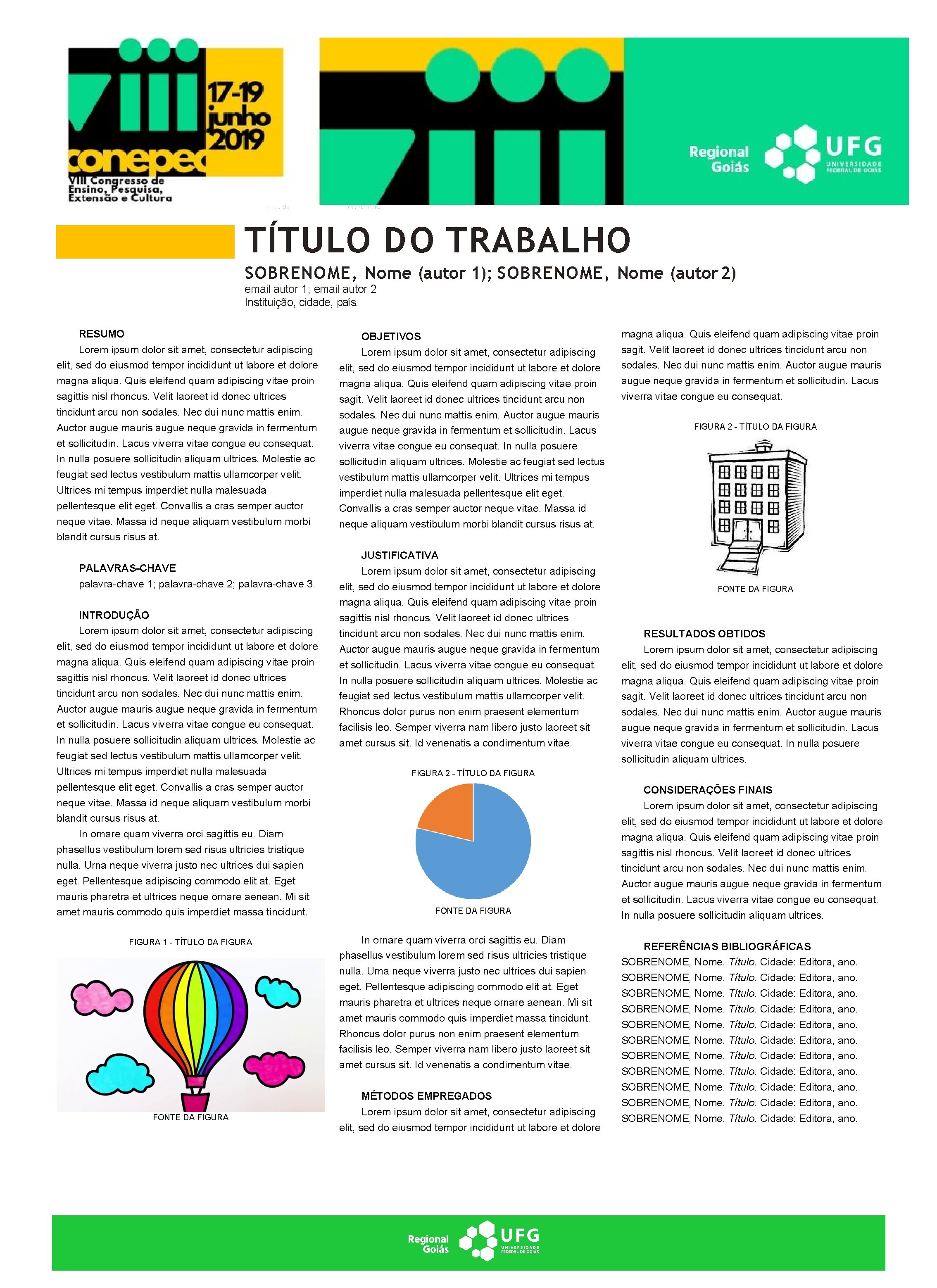 VIII CONEPEC Congresso de Ensino, Pesquisa, Extensão e Cultura TÍTULO DO TRABALHO SOBRENOME, Nome