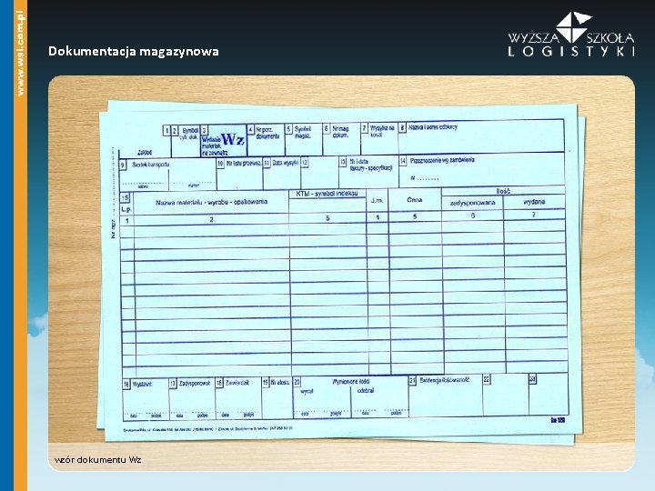 Dokumentacja magazynowa wzór dokumentu Wz 