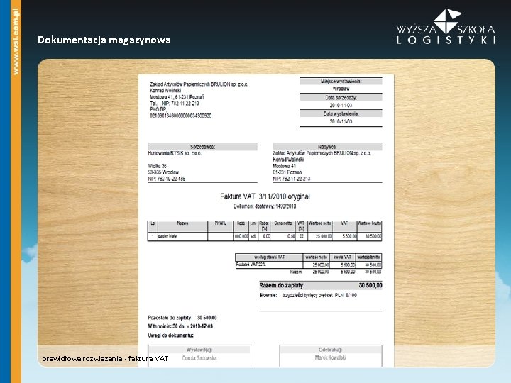 Dokumentacja magazynowa prawidłowe rozwiązanie - faktura VAT 