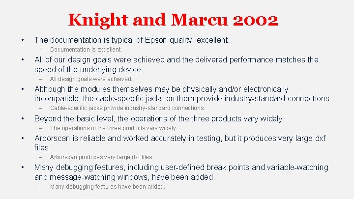 Knight and Marcu 2002 • The documentation is typical of Epson quality; excellent. –