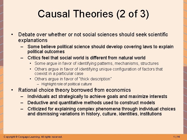 Causal Theories (2 of 3) • Debate over whether or not social sciences should