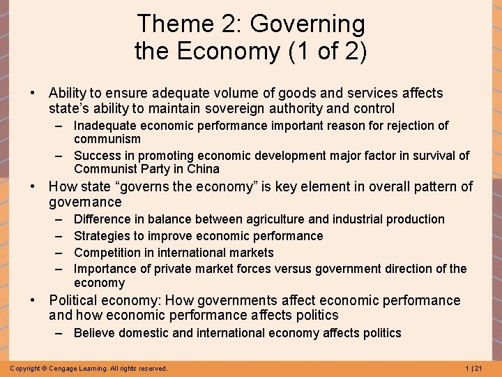 Theme 2: Governing the Economy (1 of 2) • Ability to ensure adequate volume