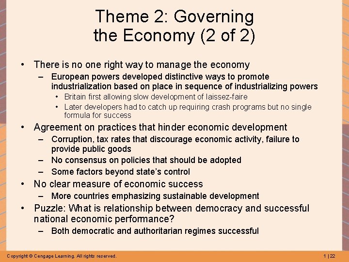 Theme 2: Governing the Economy (2 of 2) • There is no one right