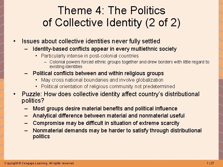 Theme 4: The Politics of Collective Identity (2 of 2) • Issues about collective