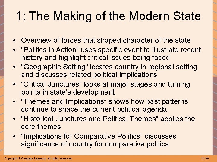 1: The Making of the Modern State • Overview of forces that shaped character