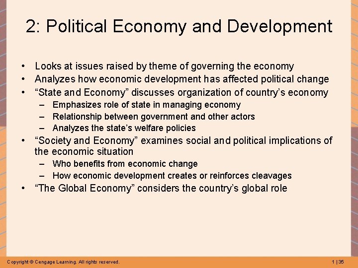 2: Political Economy and Development • Looks at issues raised by theme of governing