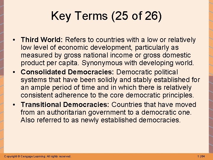 Key Terms (25 of 26) • Third World: Refers to countries with a low