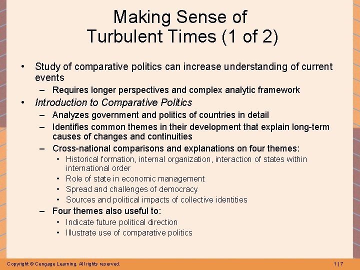 Making Sense of Turbulent Times (1 of 2) • Study of comparative politics can