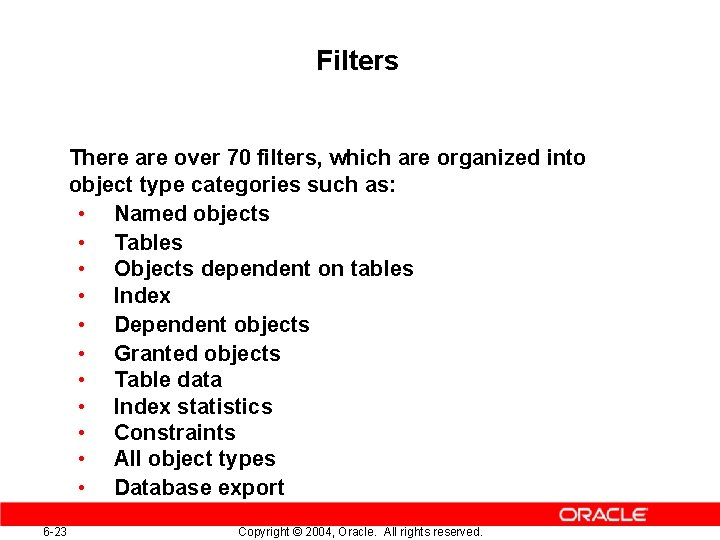 Filters There are over 70 filters, which are organized into object type categories such Filters There are over 70 filters, which are organized into object type categories such