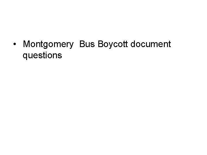  • Montgomery Bus Boycott document questions 