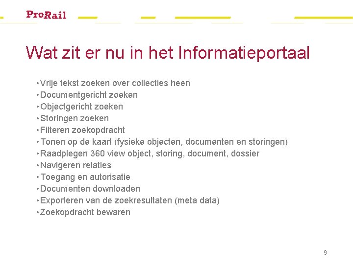 Wat zit er nu in het Informatieportaal • Vrije tekst zoeken over collecties heen