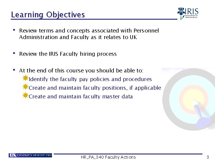Learning Objectives • Review terms and concepts associated with Personnel Administration and Faculty as
