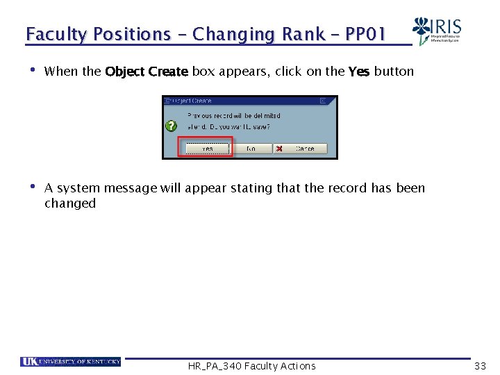 Faculty Positions – Changing Rank – PP 01 • When the Object Create box