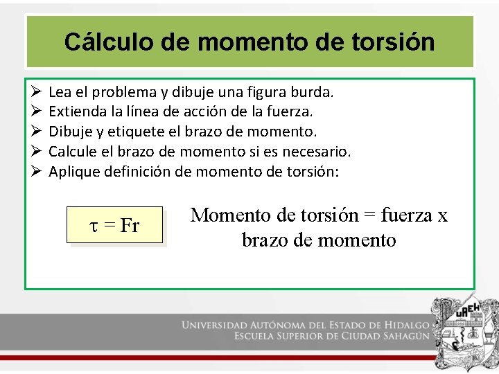 Cálculo de momento de torsión Ø Ø Ø Lea el problema y dibuje una