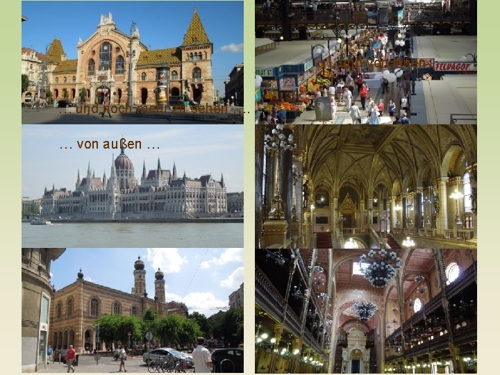 …. und von innen … und noch mehr zu sehen …. … von außen