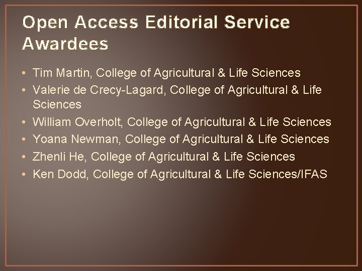 Open Access Editorial Service Awardees • Tim Martin, College of Agricultural & Life Sciences