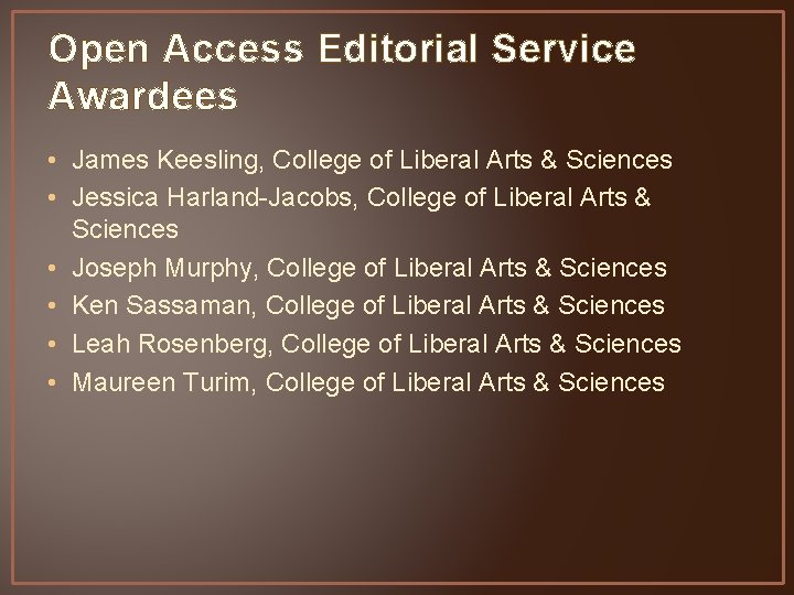 Open Access Editorial Service Awardees • James Keesling, College of Liberal Arts & Sciences