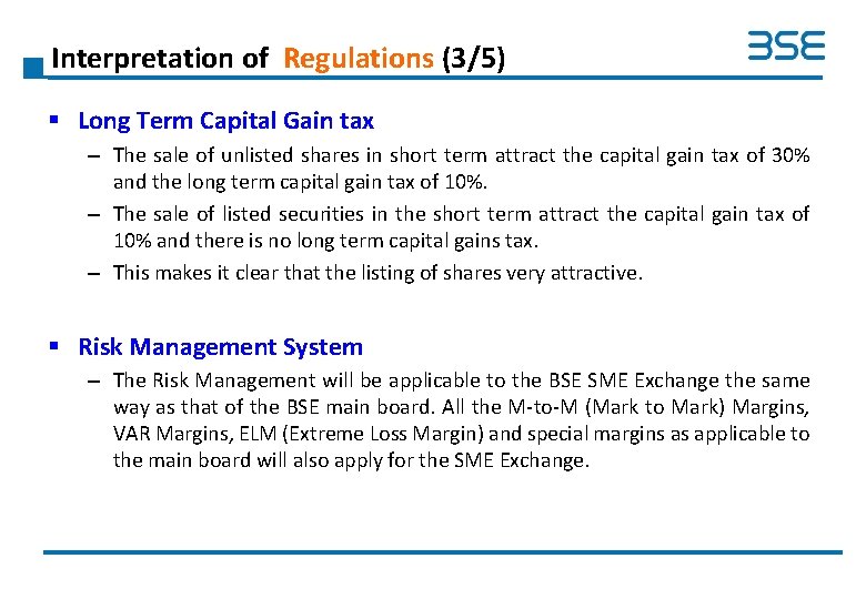 Interpretation of Regulations (3/5) § Long Term Capital Gain tax – The sale of