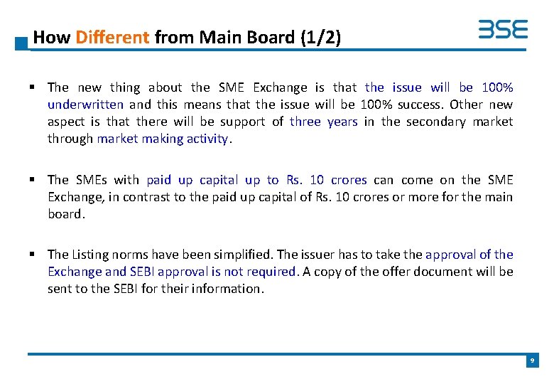 How Different from Main Board (1/2) § The new thing about the SME Exchange