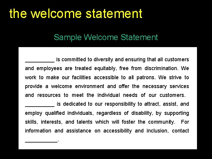 the welcome statement Sample Welcome Statement _____ is committed to diversity and ensuring that