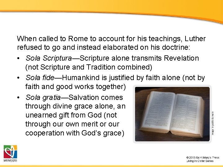 Image in public domain When called to Rome to account for his teachings, Luther