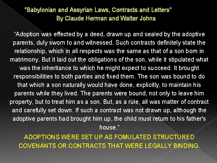 “Babylonian and Assyrian Laws, Contracts and Letters” By Claude Herman and Walter Johns “Adoption